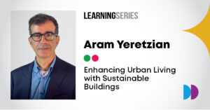 Learning series - Aram Yeretzian-Sustainable building