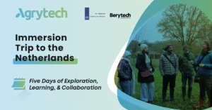 Agrytech Immersion Trip to the Netherlands